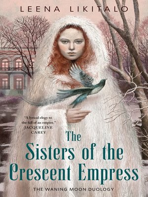 cover image of The Sisters of the Crescent Empress